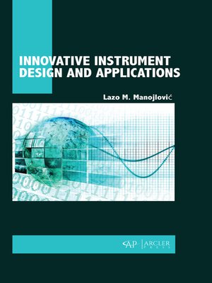 cover image of Innovative Instrument Design and Applications